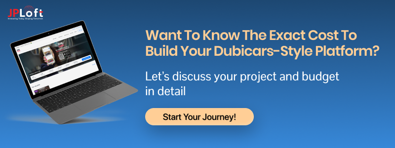Want to know the exact cost to build your Dubicars-style platform